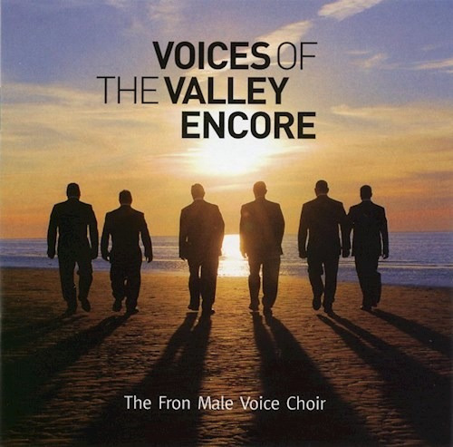 Voices Of The Valley Encore - Fron Male Voice Choir (cd)