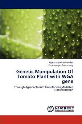 Libro Genetic Manipulation Of Tomato Plant With Wga Gene ...