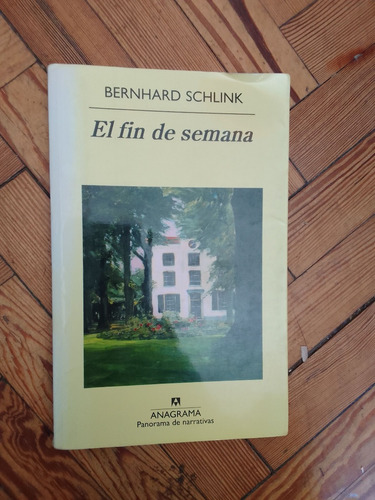 Schlink Bernhard  El Fin De Semana