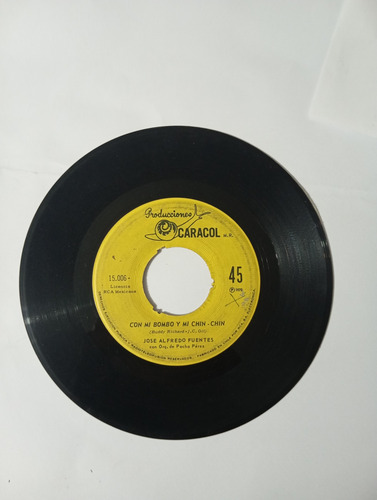 Vinilo Single De Jose Alfredo Fuentes -mi Combo Y Mi C( I133 (Usado)
