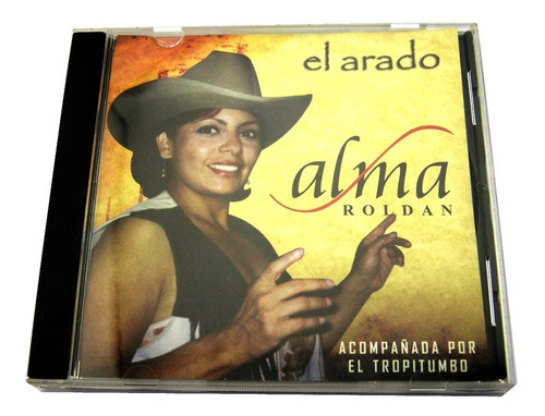 Alma Roldan El Arado Con El Tropitumbo Cd Como Nuevo 