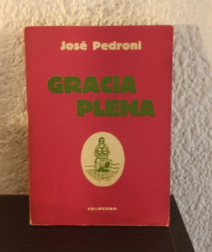 Gracia Plena - José Pedroni