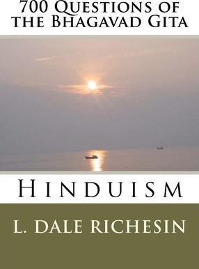 Libro 700 Questions Of The Bhagavad Gita - L Dale Richesin
