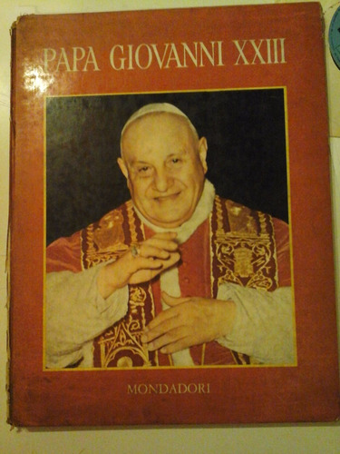 * Papa Giovanni Xxiii - A. Mondadori Editore - L086