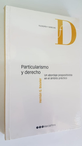 Particularismo Y Derecho - Hernán G. Bouvier