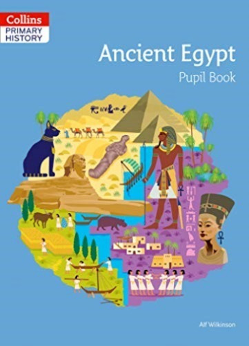 Ancient Egypt. Pupil Book, De Alf Wilkinson. Editorial Collins, Tapa Blanda En Inglés