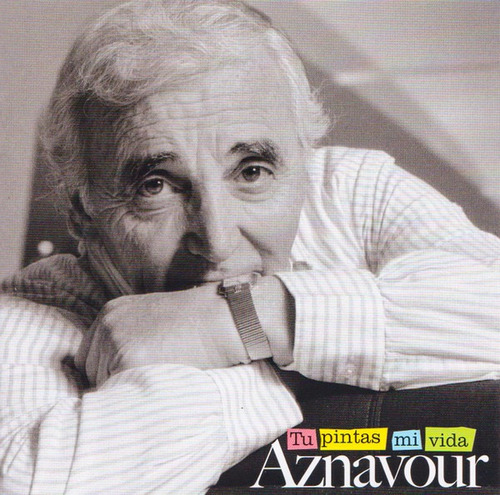 Aznavour - Tu Pintas Mi Vida