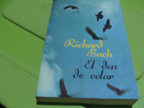 Libro Clave 09 , El Don De Volar , Richard Bach , Año 1987 ,