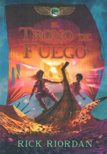 Libro: El Trono De Fuego / Rick Riordan