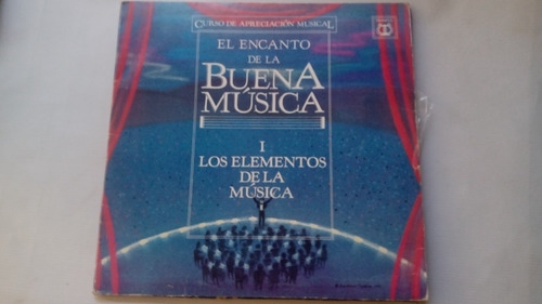 Lp El Encanto De La Buena Música 1 Los Elementos De La Músic