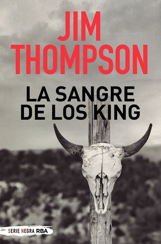 La Sangre De Los King - Thompson Jim -(t.dura) - *