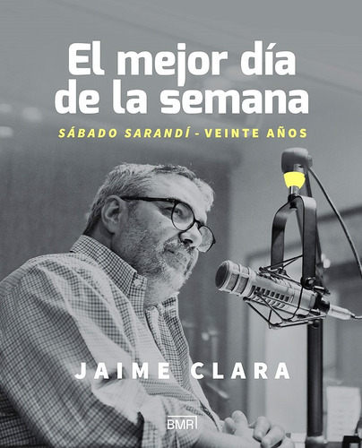 Mejor Dia De La Semana, El - Clara, Jaime