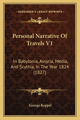 Libro Personal Narrative Of Travels V1: In Babylonia, Ass...