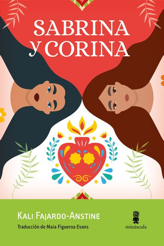 Sabrina Y Corina, De Fajardo-anstine, Kali. Editorial Minúscula, Tapa Blanda En Español, 2021