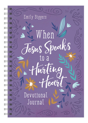 Libro When Jesus Speaks To A Hurting Heart Devotional Jou...