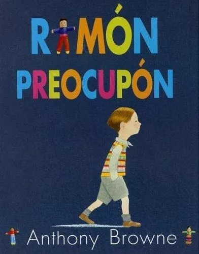 Ramón Preocupón - Browne Anthony - Fce - Libro