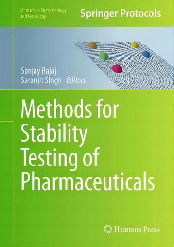 Methods For Stability Testing Of Pharmaceuticals, De Sanjay Bajaj. Editorial Humana Press Inc, Tapa Dura En Inglés