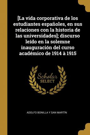 Libro [la Vida Corporativa De Los Estudiantes Espa Oles, ...