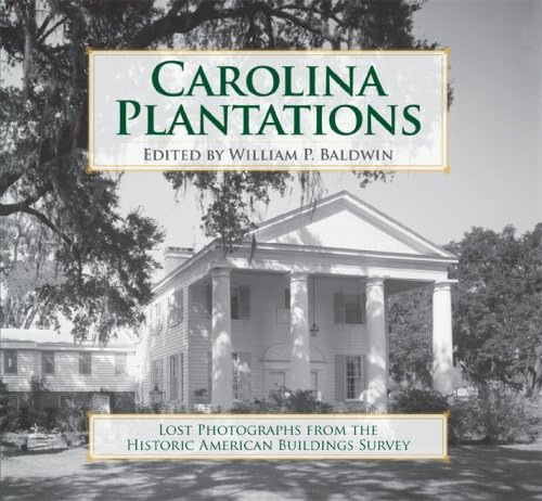 Libro: Carolina Plantations: Lost Photographs From The Histo