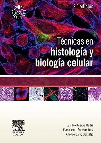 Libro Técnicas En Histología Y Biología Celular - Montueg