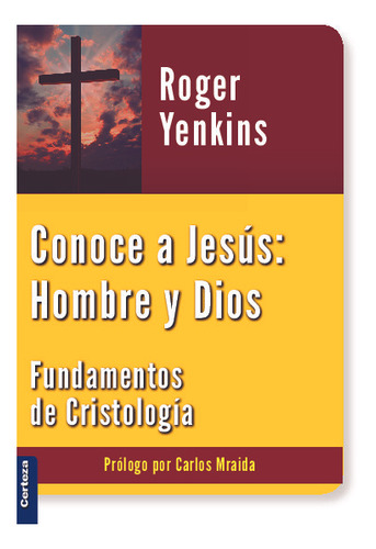 Libro Conoce A Jesus, Hombre Y Dios