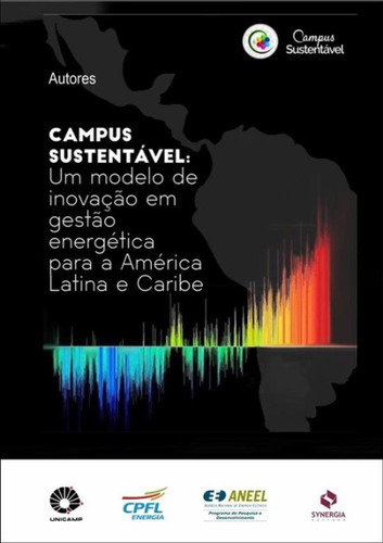 Campus Sustentavel - Unicamp P&d Aneel: Campus Sustentavel - Unicamp P&d Aneel, De Campus Sustentavel - Unicamp. Editora Synergia, Capa Mole, Edição 1 Em Português, 2022