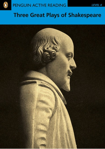 Penguin Active Reading Collection 4: Three Great Plays Of Shakespeare Book and CD-Rom Pack, de Shakespeare, William. Série Readers Editora Pearson Education do Brasil S.A., capa mole em inglês, 2007