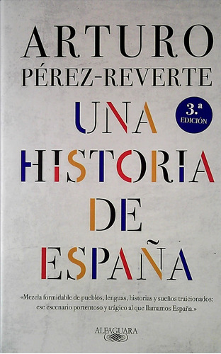 Una Historia De España / Pérez Reverte (envíos)