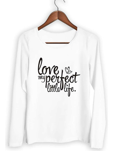 Remera Mujer Ml Frase Love My Little Life