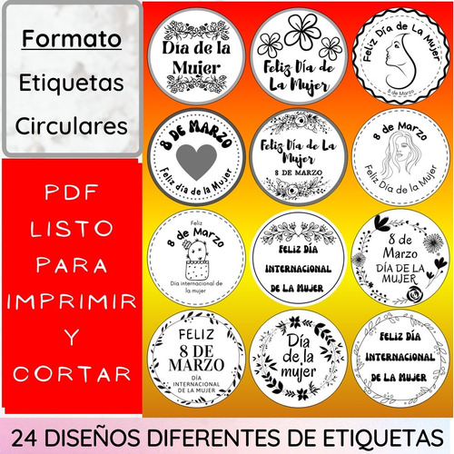 Imagen 3 de 9 de Descarga Pdf(01) Imprimíble Dia De La Mujer 24 Etiquetas B/n