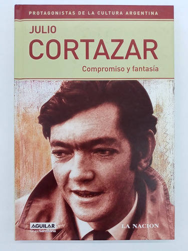 Julio Cortazar - Compromiso Y Fantasia -