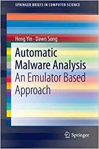 Automatic Malware Analysis An Emulator Based Approach (sprin