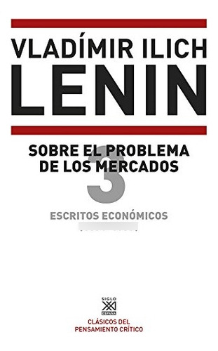 Sobre El Problema De Los Mercados - Lenin Vladimir Ilich