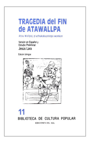 Libro: Tragedia Del Fin De Atawallpa: Atau Wallpaj Wankan En