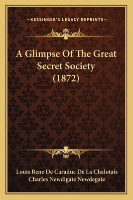 Libro A Glimpse Of The Great Secret Society (1872) - Chal...