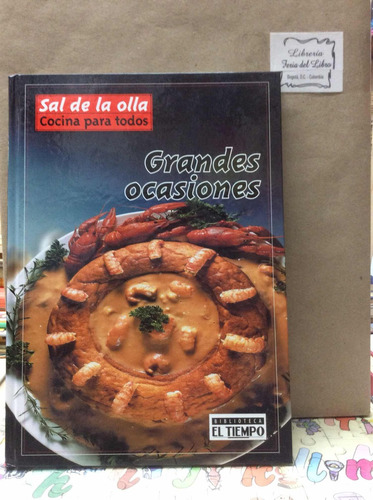 Sal De La Olla  - Grandes Ocasiones - Libro De Cocina - Rece