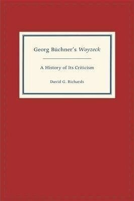 Georg Buchner's Iwoyzeck/i - David G. Richards (hardb...
