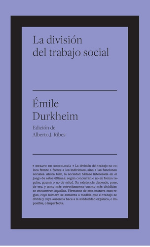 La División Del Trabajo Social, De Durkheim / Ribes, Emile / Alberto J.. Editorial Biblioteca Nueva, Tapa Blanda En Español, 2022