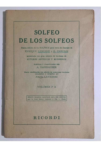 Solfeo De Los Solfeos. Volumen I A. Lemoine Y Carulli 1961