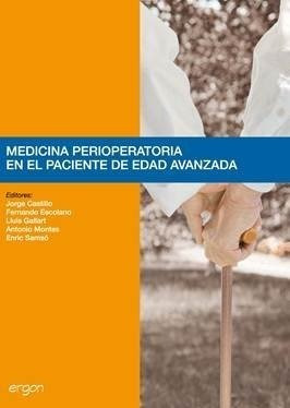 Medicina Perioperatoria En El Paciente De Edad Avanzada -...