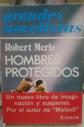 Hombres Protegidos - Robert Merle&-.