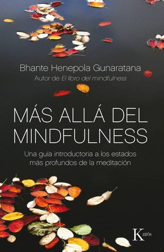 Más Allá Del Mindfulness. 