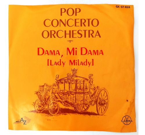 Pop Concerto Orchestra - Dama, Mi Dama    Single 7    Lp