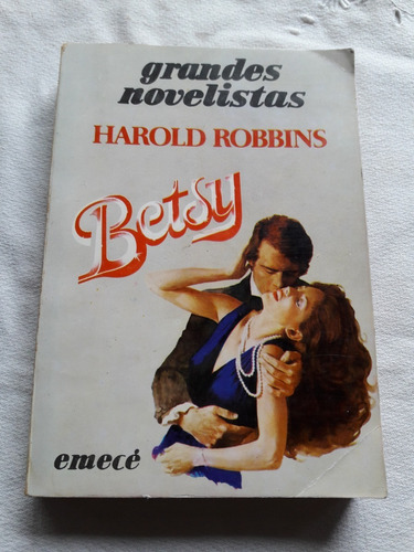 Betsy - Harold Robbins - Emece 1979