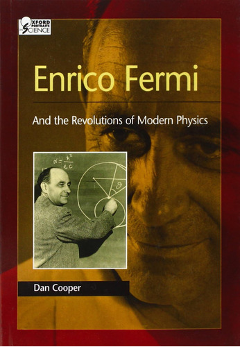 Libro: Libro: Enrico Fermi: And The Revolutions Of Modern (