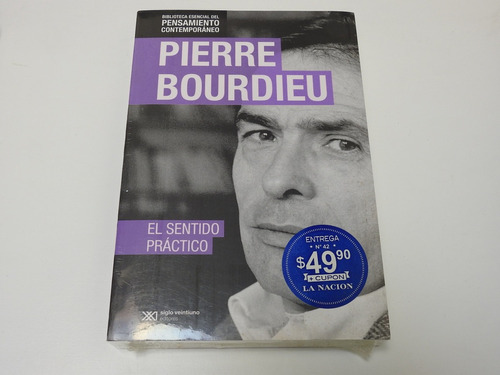 El Sentido Practico. Pierre Bourdieu - L548 