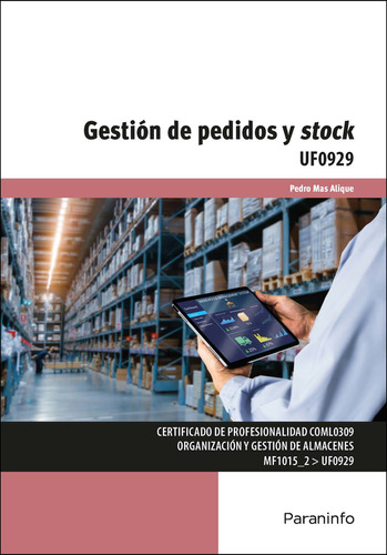 Libro Uf0929 Gestion De Pedidos Y Stock - Mas Alique, Pedro