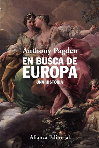 Libro En Busca De Europa - Pagden, Anthony