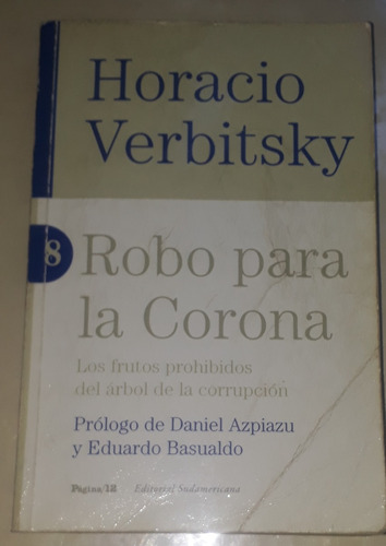 Robo Para La Corona - Horacio Verbitsky