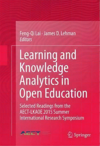 Learning And Knowledge Analytics In Open Education, De Feng-qi Lai. Editorial Springer International Publishing Ag, Tapa Dura En Inglés